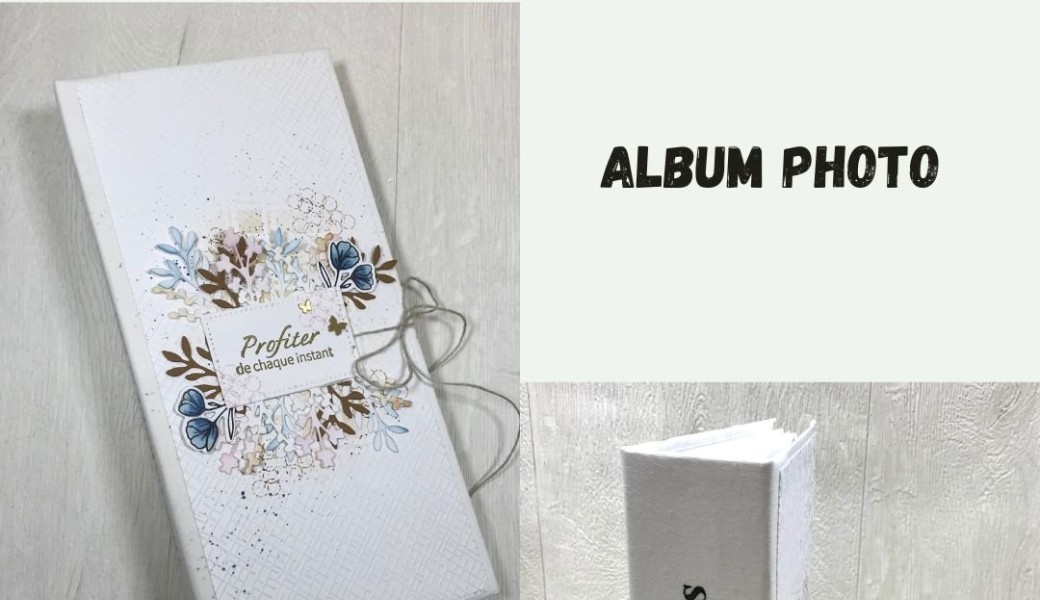 Album photo: profitez de chaque instant 