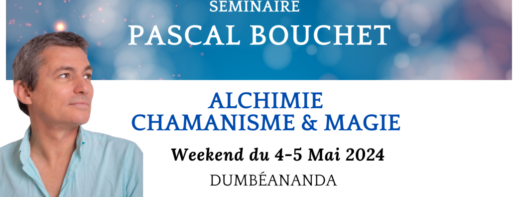 ALCHIMIE &CHAMANISME (Alchimie & magie) - PASCAL BOUCHET NOUMEA 