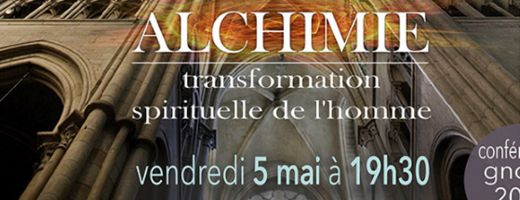 ALCHIMIE, TRANSFORMATION SPIRITUELLE DE L'HOMME