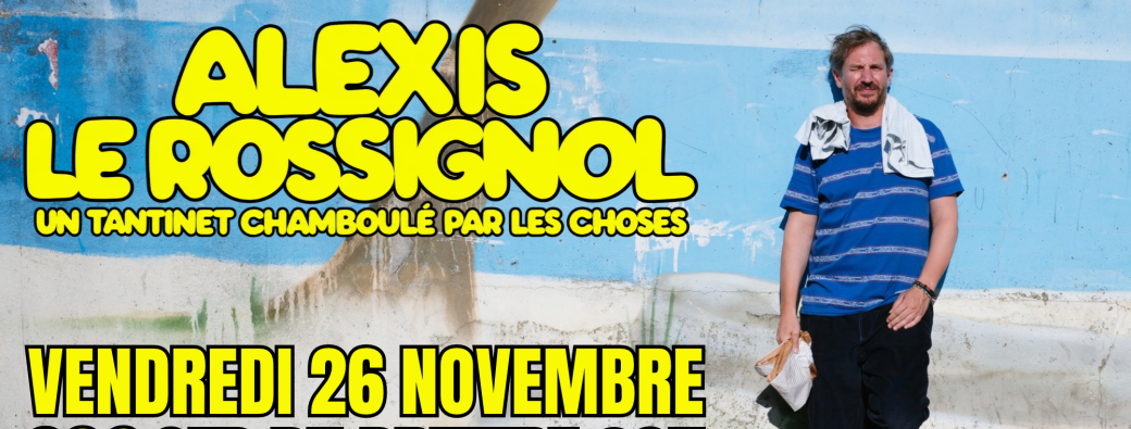 ALEXIS LE ROSSIGNOL