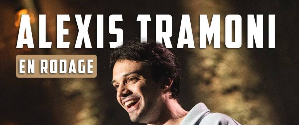 Alexis Tramoni en Rodage