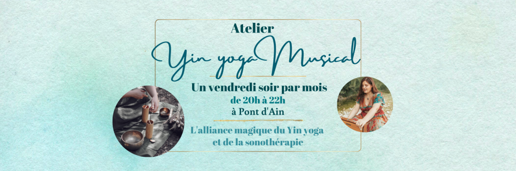 Yin Yoga & Sonothérapie - By Elodie & Hêlîn