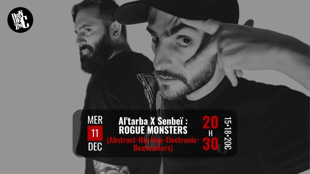 Complet : Al'tarba x Senbeï : ROGUE MONSTERS (Abstract Hip Hop Electronic Beatmakers)