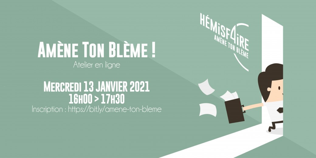 Amène Ton Blème !
