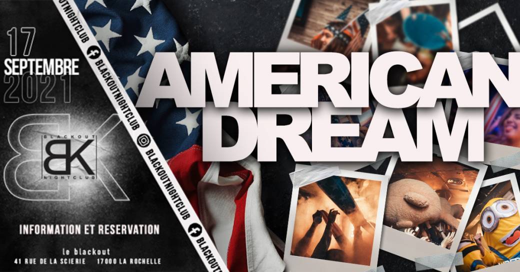 Vendredi 17 Septembre - American Dream