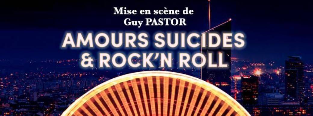 Amours Suicides et rock n'roll