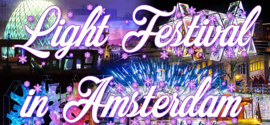 Amsterdam & Light Festival - 4-5 décembre