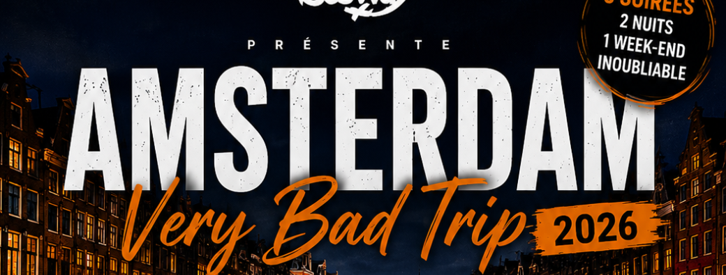 Amsterdam Very Bad Trip 26'