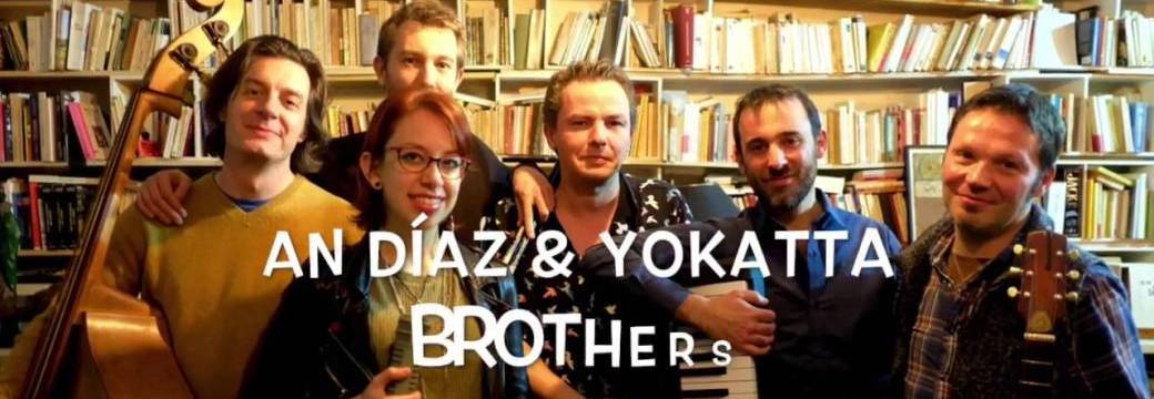 An Diaz et Yokatta Brothers