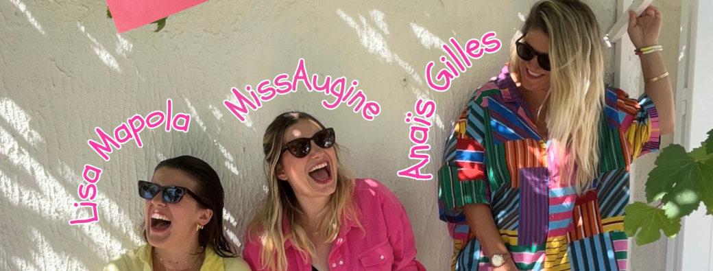 Anaïs Gilles - Lisa Mapola - Miss Augine - VENI VIDI VICI