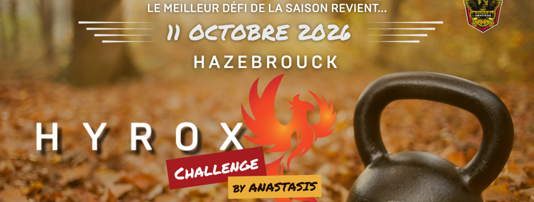 Hyrox Challenge 3 -  by Anastasis / Hazebrouck
