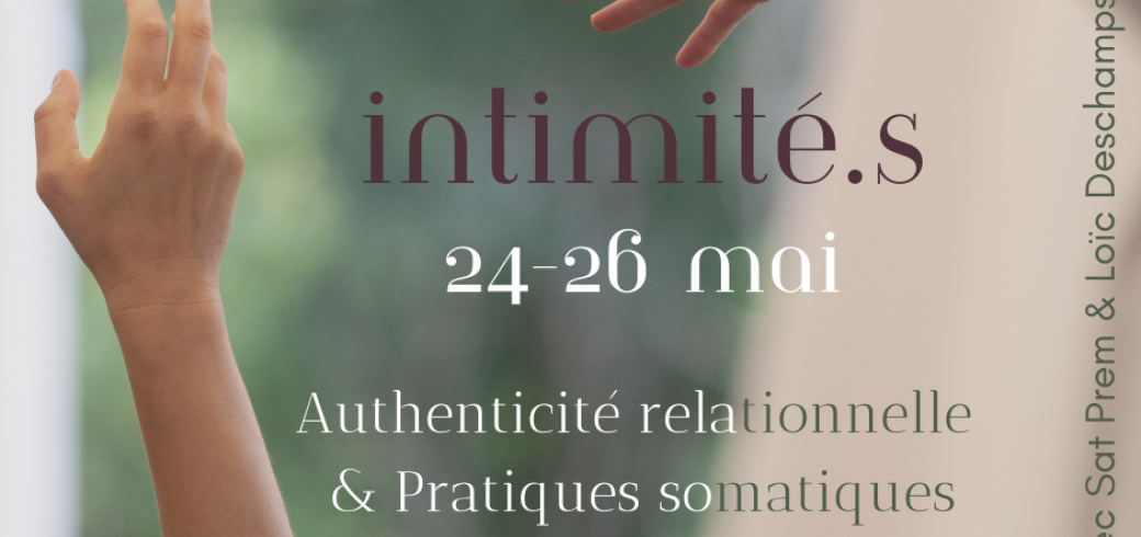 ANATOMIE DE LA RELATION: Intimité.s