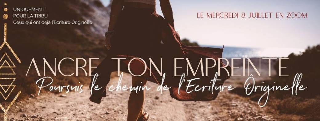Ancre ton empreinte ZOOM juillet