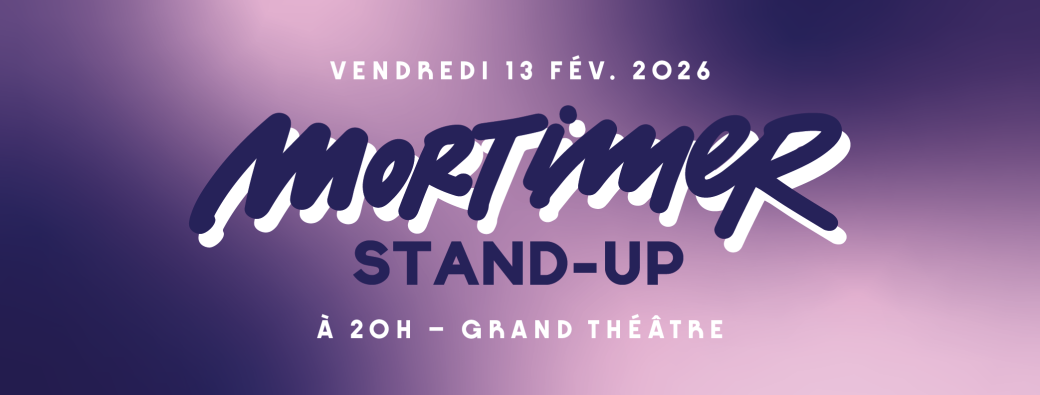 Mortimer Stand-up / Angers Comedy Festival 