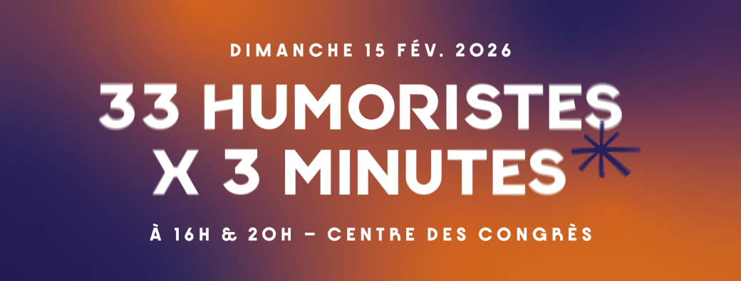 33 humoristes x 3 minutes / Angers Comedy Festival