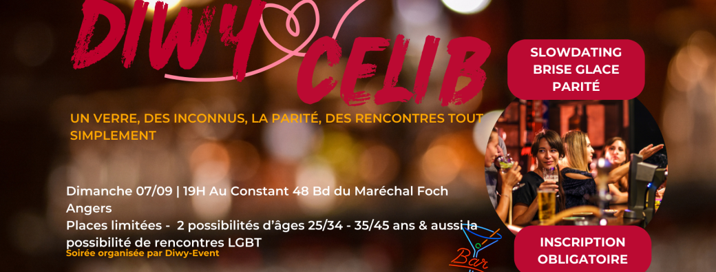 Angers - Diwy Célib' 25/34 35/45 ans & LGBT