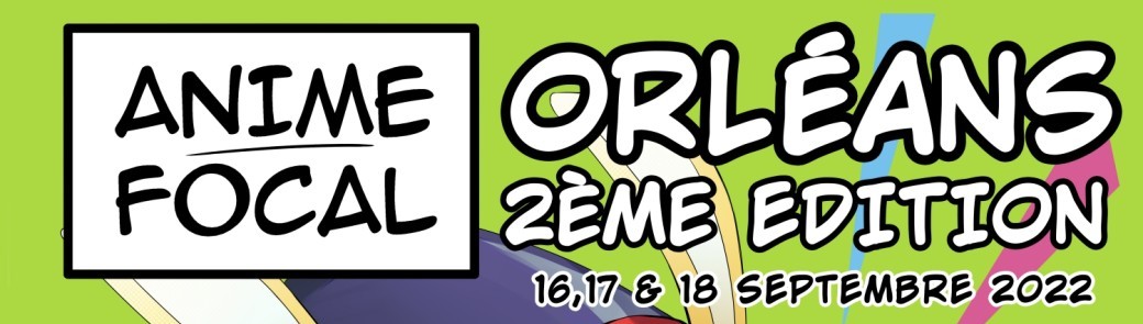 Anime Focal Orléans 2022