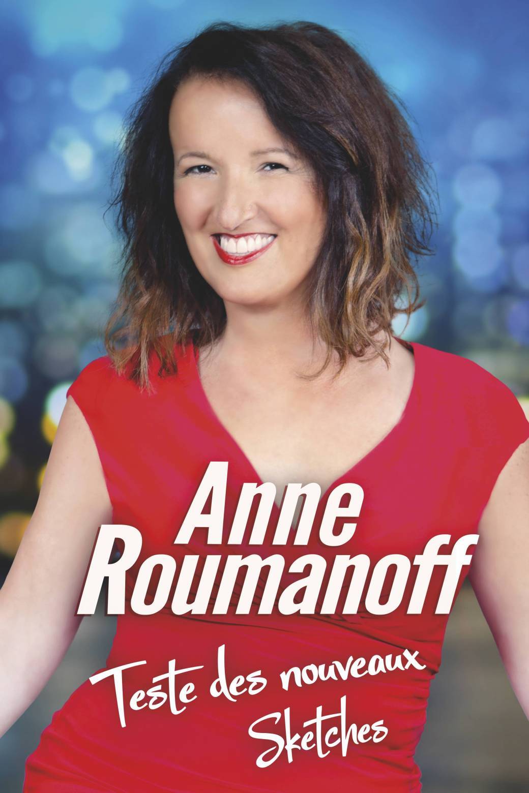 Anne Roumanoff teste des nouveaux sketches