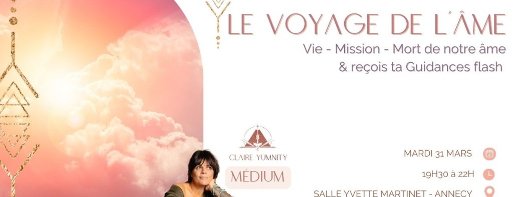 Annecy : Soirée VOYAGE DE NOTRE ÂME - MARS