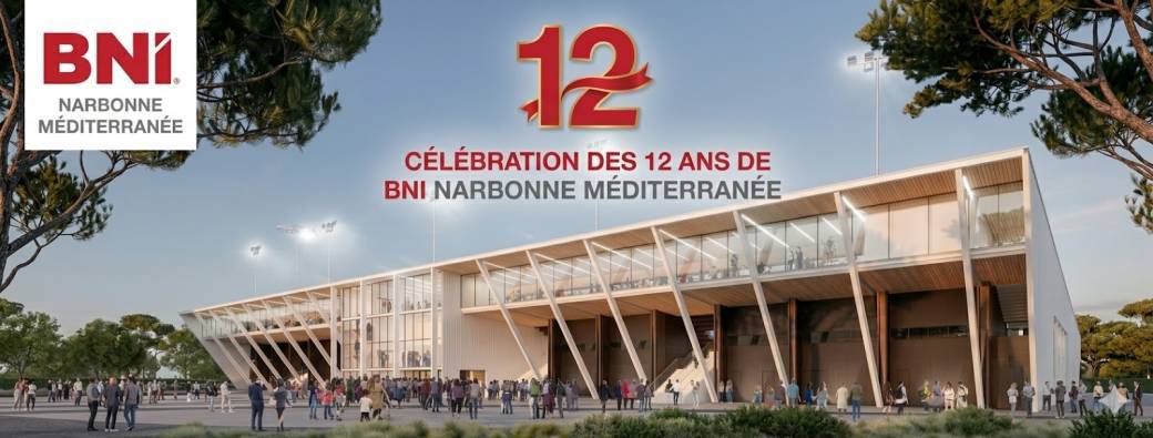 12 ans BNI Narbonne Méditerranée 