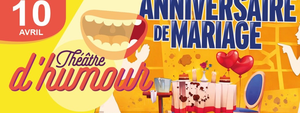 Théâtre d'Humour - Anniversaire de mariage