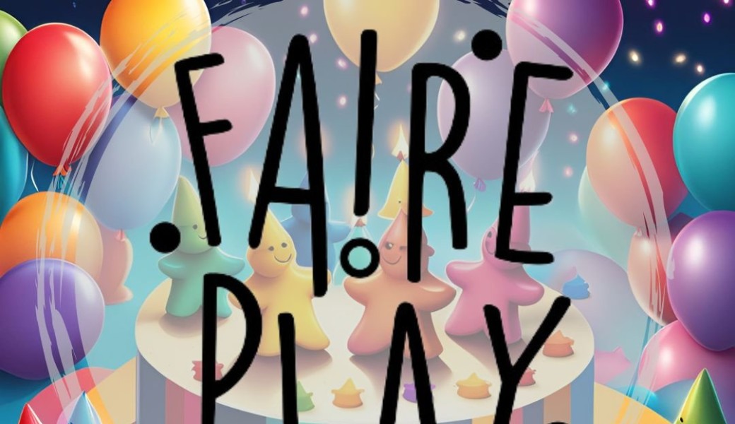Anniversaire du Faire Play : 3 ans !