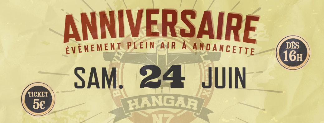 Anniversaire HANGAR N7 