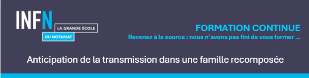 Anticipation de la transmission dans une famille recomposée