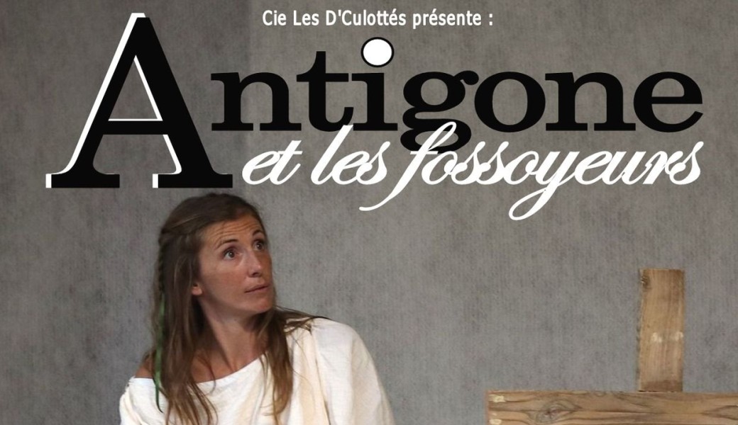 ANTIGONE ET LES FOSSOYEURS
