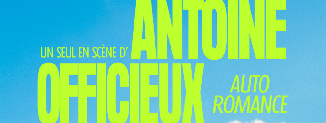 Antoine Officieux dans Auto Romance