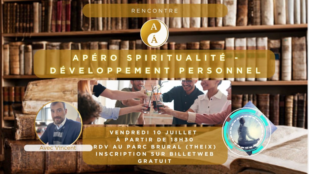 APÉRO SPIRITUALITÉ - DÉVELOPPEMENT PERSONNEL