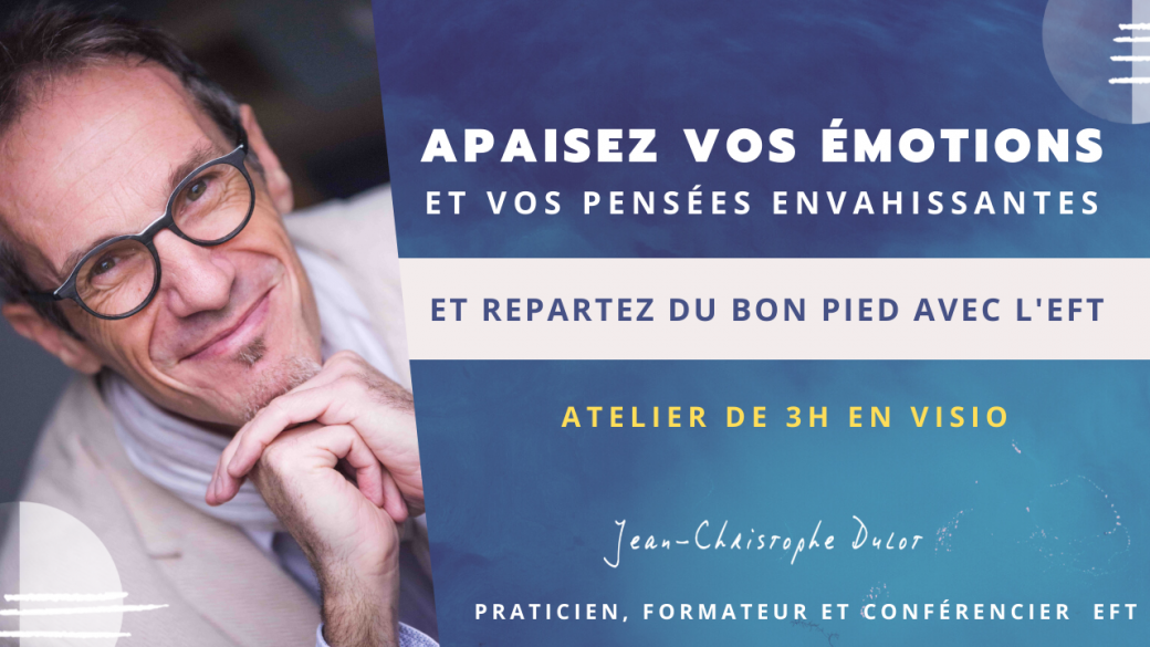Apaisez vos émotions avec l'EFT