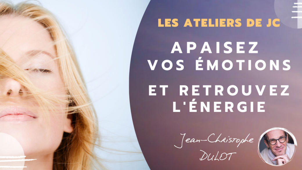 Apaisez vos émotions avec l'EFT