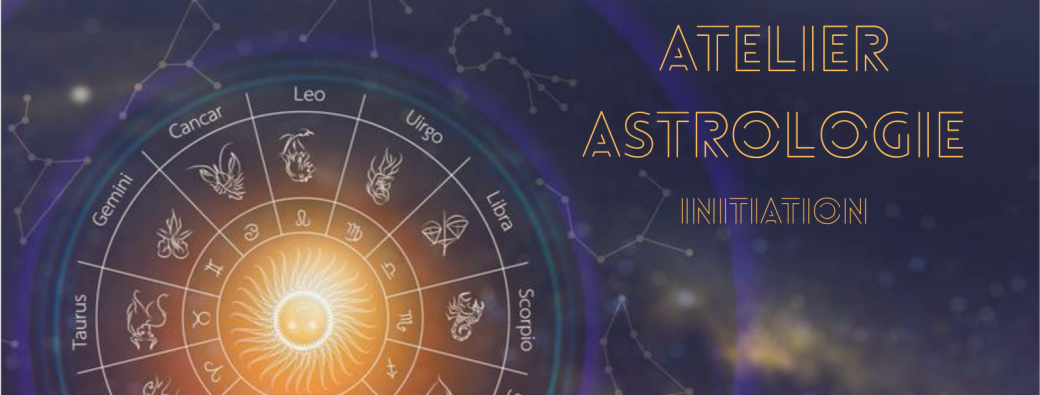 Atelier initiation à l'astrologie