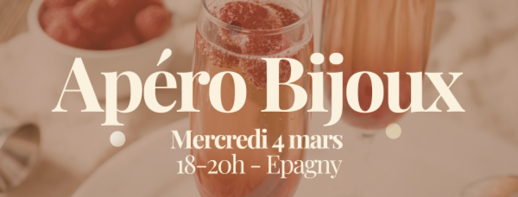Apéro Bijoux 