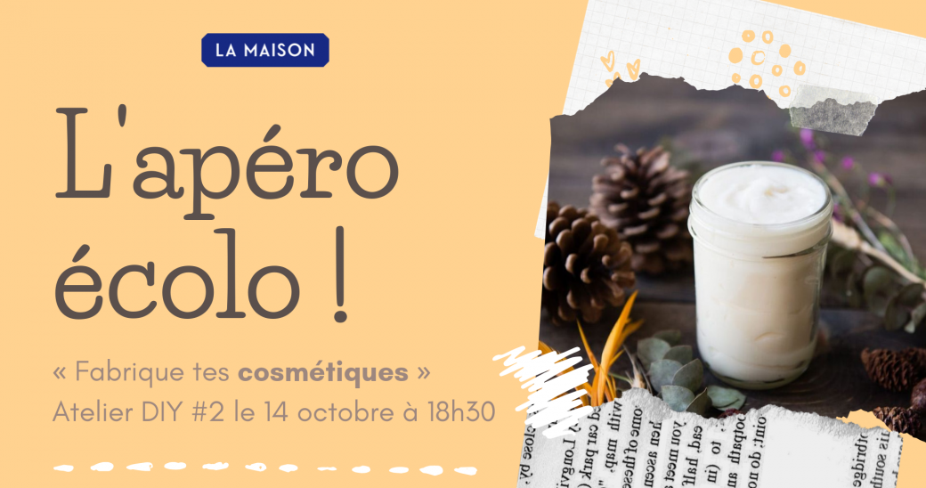 Apéro-écolo - Cosmétiques 1h30