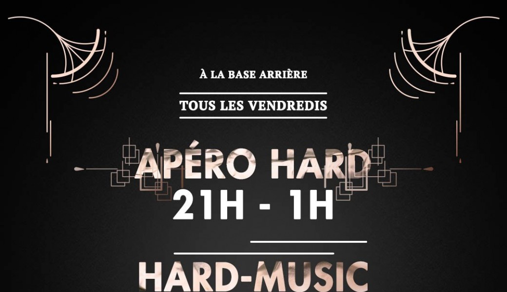 Apéro hard vendredi 18 septembre