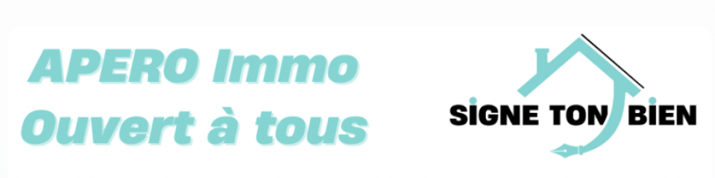 Apéro immo Signe Ton Bien 