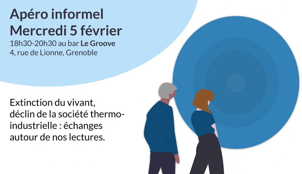 Apéro informel : « Extinction du vivant, déclin de la société : échanges autour de nos lectures »