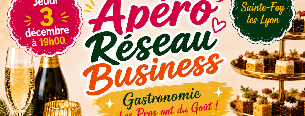 Apéro Réseau Business – Les Pros ont du Goût !