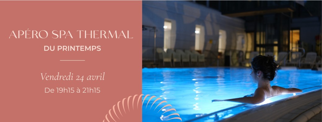 Apéro Spa - Printemps