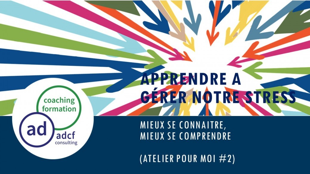Apprendre à gérer notre stress
