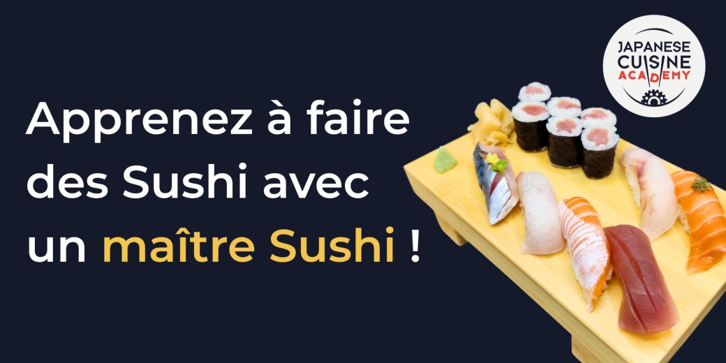 Apprenez à confectionner des Sushi traditionnels 