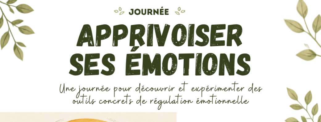 Apprivoiser ses émotions