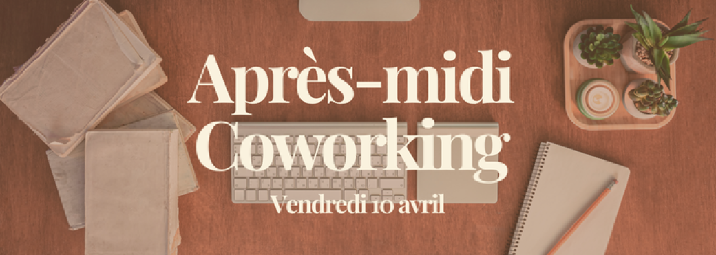Après-midi Coworking