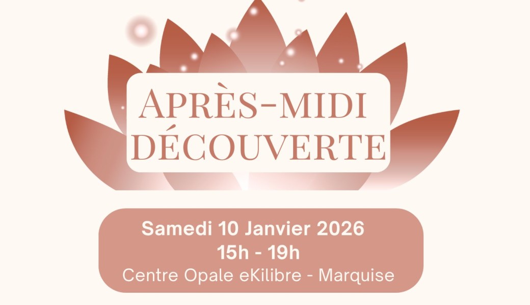 Après-midi Découverte au centre Opal'Ekilibre