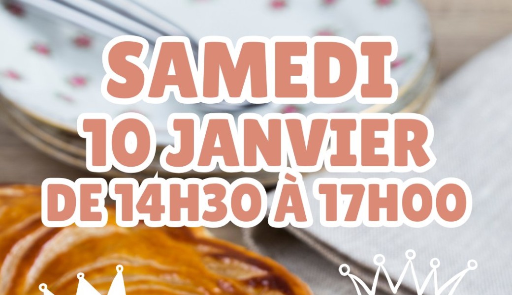 Après-midi  Galette des rois