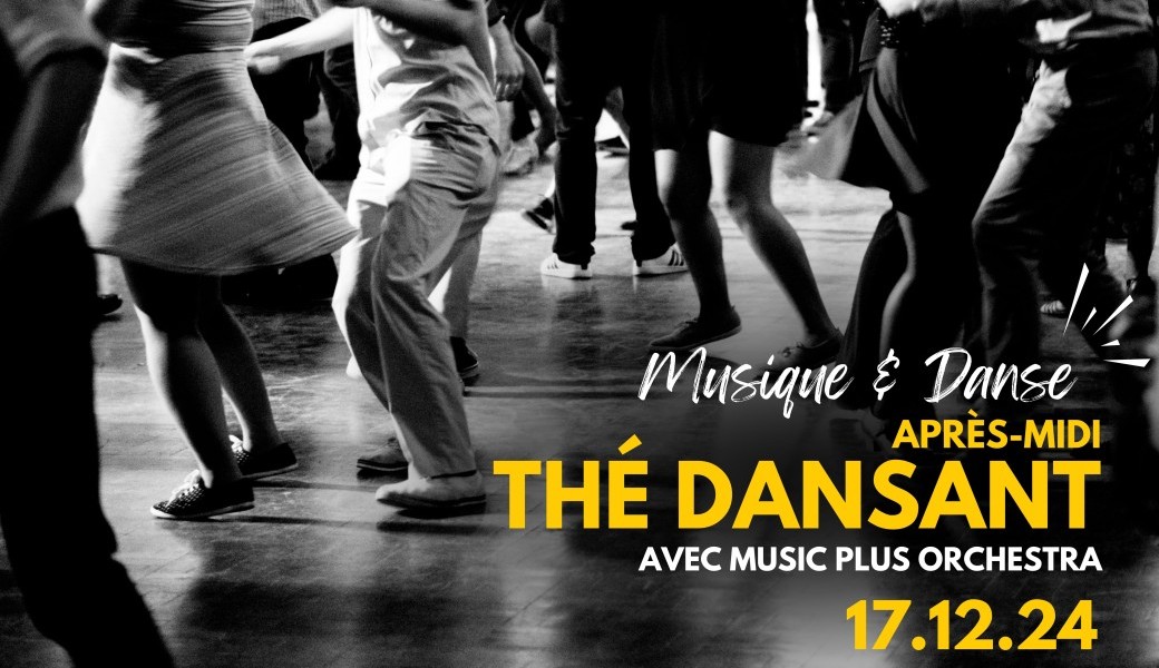 Après-midi Thé Dansant  Après-midi Thé Dansant