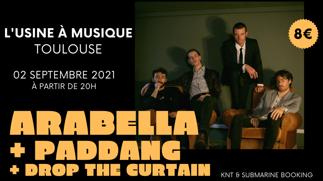 Arabella + Paddang + Drop the Curtain à l'Usine à Musique, Toulouse