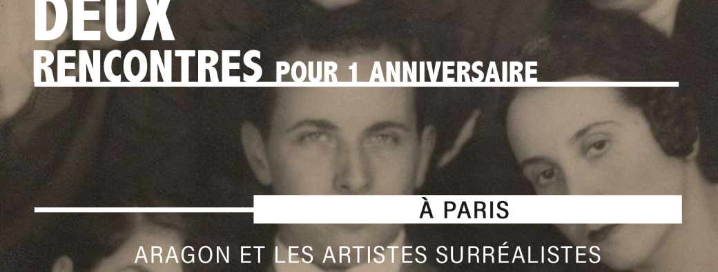 Aragon et les artistes surréalistes 